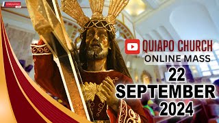 Live · Quiapo Church Mass Today · 22 September 2024 · Sunday · Healing Mass [upl. by Broddie]