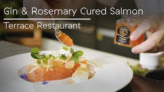 Gin and Rosemary Cured Salmon in The Terrace Restaurant [upl. by Sung243]