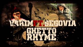 Segovia amp Vahim  Ghetto Rhyme [upl. by Adnawot]