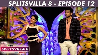 Splitsvilla 8  Episode 12  Connection Reborn [upl. by Drusus50]