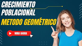 Explorando el Crecimiento Poblacional Método Geométrico Explicado [upl. by Deering]