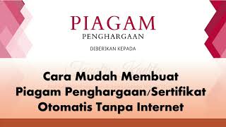 Cara membuat piagam penghargaan siswa  sertifikat otomatis tanpa internet [upl. by Nylram]