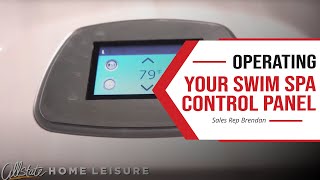 Operating your Swim Spas Control Panel [upl. by Martsen]