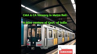 CA amp CMA vacancy in Metro Rail Corporation [upl. by Ofloda]