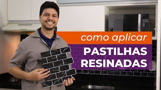 Dicas de Como Aplicar Pastilhas Resinadas Adesivas na Cozinha Fácil Rápido e Sem sujeira [upl. by Felita73]