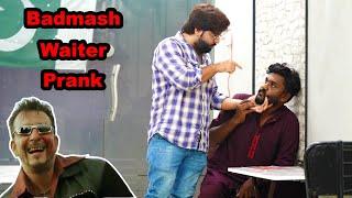 Badmash Waiter Prank Part 2  Pranks In Pakistan  Humanitarians [upl. by Ailelc]