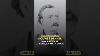 Max Havelaar dan CINTANYA pada Indonesia  Eduard Douwes Dekker Multatuli itu siapa [upl. by Gollin592]