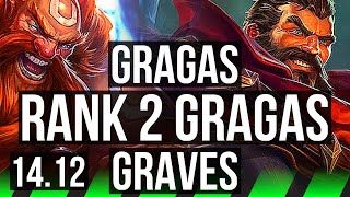 GRAGAS vs GRAVES JGL  Rank 2 Gragas 806 68 winrate Legendary  VN Challenger  1412 [upl. by Bergwall]