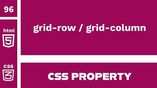 CSS Property  gridrow  gridcolumn explained [upl. by Dolley]