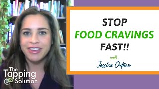 How to Stop Cravings Fast Tap Along with Jessica Ortner  The Tapping Solution [upl. by Appilihp]