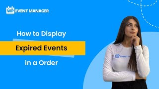 How to Display Expired Events in a Order [upl. by Fadil]