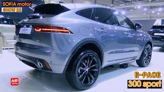 2023 Jaguar EPace 300 Sport 20L Gasoline  Exterior And Interior  Sofia Motor Show 2022 [upl. by Ronile]