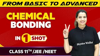 Chemical Bonding in One Shot  JEENEETClass 11th Boards  Victory Batch [upl. by Nahtonoj]