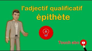 ladjectif qualificatif épithète [upl. by Aerdnael]