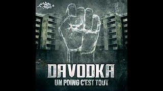 Davodka  Un Poing Cest Tout Audio Officiel [upl. by Aekan]