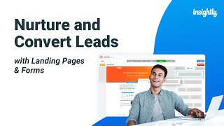 Nurture amp Convert Leads with Landing Pages amp Forms in Insightly Marketing – Insightly Insights [upl. by Cyrus]