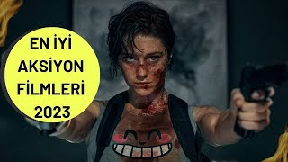 EN İYİ 10 AKSİYON FİLM ÖNERİSİ 2023  NETFLIX AKSİYON FİLM ÖNERİSİ  FİLM TAVSİYELERİ [upl. by Lonne]