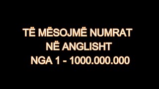 MËSO ANGLISHT 7 TË MËSOJMË NUMRAT NË ANGLISHT [upl. by Brogle]