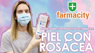 RUTINA DIARIA PARA ROSÁCEA usando productos de FARMACITY [upl. by Jeanne488]