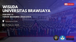 WISUDA PERIODE XI UNIVERSITAS BRAWIJAYA TAHUN AKADEMIK 20232024 [upl. by Ynes]