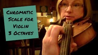 Chromatic Scale for Violin 3 octaves [upl. by Sherlocke525]