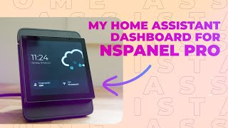 My NSPanel Pro Home Assistant Dashboard [upl. by Milton]