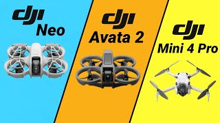 DJI Neo Vs DJI Avata 2 Vs DJI Mini 4 Pro Comparison [upl. by Mack]