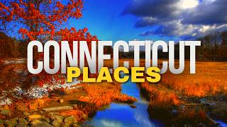 Top 10 Best Places to Visit in Connecticut 2024  US Travel Guide [upl. by Brett]