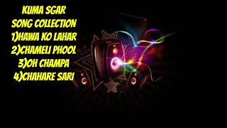 KUMA SAGAR  SONG COLLECTION [upl. by Enneles]