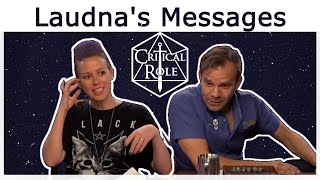 Laudnas Creepy Messages  Critical Role C3E2 C3E3 [upl. by Burkhart]