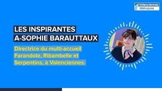 Les inspirantes  AnneSophie Barauttaux Directrice de la crèche Farandole Ribambelle Serpentins [upl. by Oirobil]