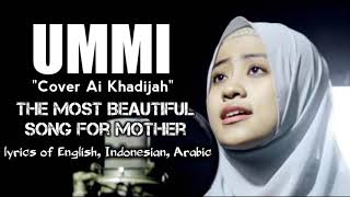 Ummi cover Ai Khodijah 👍 the Most Beautiful Song for Mother  lirick English Indonesian and arabic [upl. by Einnoj]