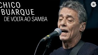 Chico Buarque  De Volta ao Samba DVD quotNa Carreiraquot [upl. by Jerol]