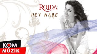 Rojda  Hey Nabe Official Audio © Kom Müzik [upl. by Tawsha]