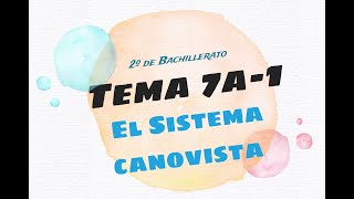 2BACH 7Ax01  El sistema canovista [upl. by Joby]