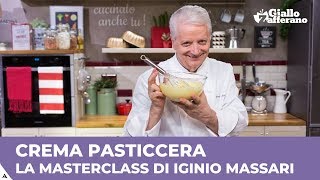 CREMA PASTICCERA la MASTERCLASS di IGINIO MASSARI [upl. by Ijuy455]