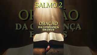 SALMOS 2  ORAÇÃO DA CONFIANÇA EM DEUS POR CID MOREIRA  VEJA A ORAÇÃO COMPLETA ACESSANDO O CANAL [upl. by Figge]