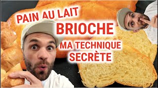 BRIOCHE et Pain au lait ma technique secrète  Pétrissage facile [upl. by Peednam]