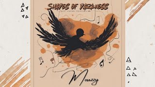 Mouzzy – Shades of Darkness [upl. by Enyallij596]