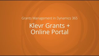 Grants Management Software  Grant Application Portal Solution for Dynamics 365 Klevr Grants Demo [upl. by Znerol]