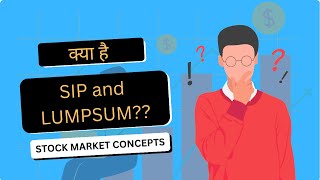 SIP vs Lumpsum Which Investment Option is Better [upl. by Tessler387]