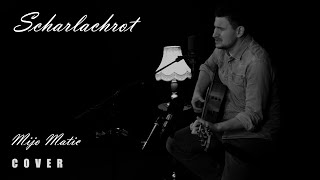 Patent Ochsner Scharlachrot  Mijo Matic Ilija Mladina acoustic cover guitare piano [upl. by Cooley]