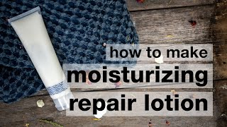 How to Make DIY Moisturizing Repair Lotion  Humblebee amp Me [upl. by Eladnor487]