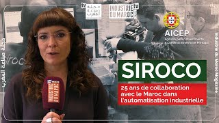 SIROCO  25 ans de collaboration avec le Maroc dans lautomatisation industrielle [upl. by Cedric]