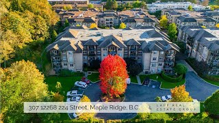 Maple Ridge Condo at Stonegate  307 12268 224 Street  Lapp Real Estate Group [upl. by Stearn]