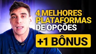 Quais são as 4 MELHORES PLATAFORMAS de opções no Brasil [upl. by Eelime]