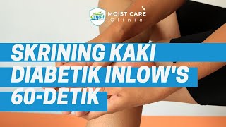 Skrining Kaki Diabetes Dengan Instrumen 60 INLOW [upl. by Idnat340]