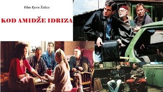 Kod amidže Idriza  Domaći film [upl. by Rema]