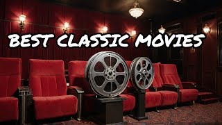 The Best Classic Hollywood Movies [upl. by Irwin]