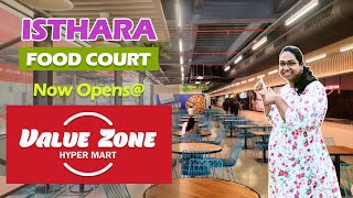 ISTHARA Food Court Newly Opened In Value zone Hyper Mart Patancheru VALUE ZONE HYPERMARKET [upl. by Steinway614]